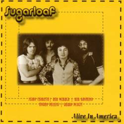 Sugarloaf : Alive in America